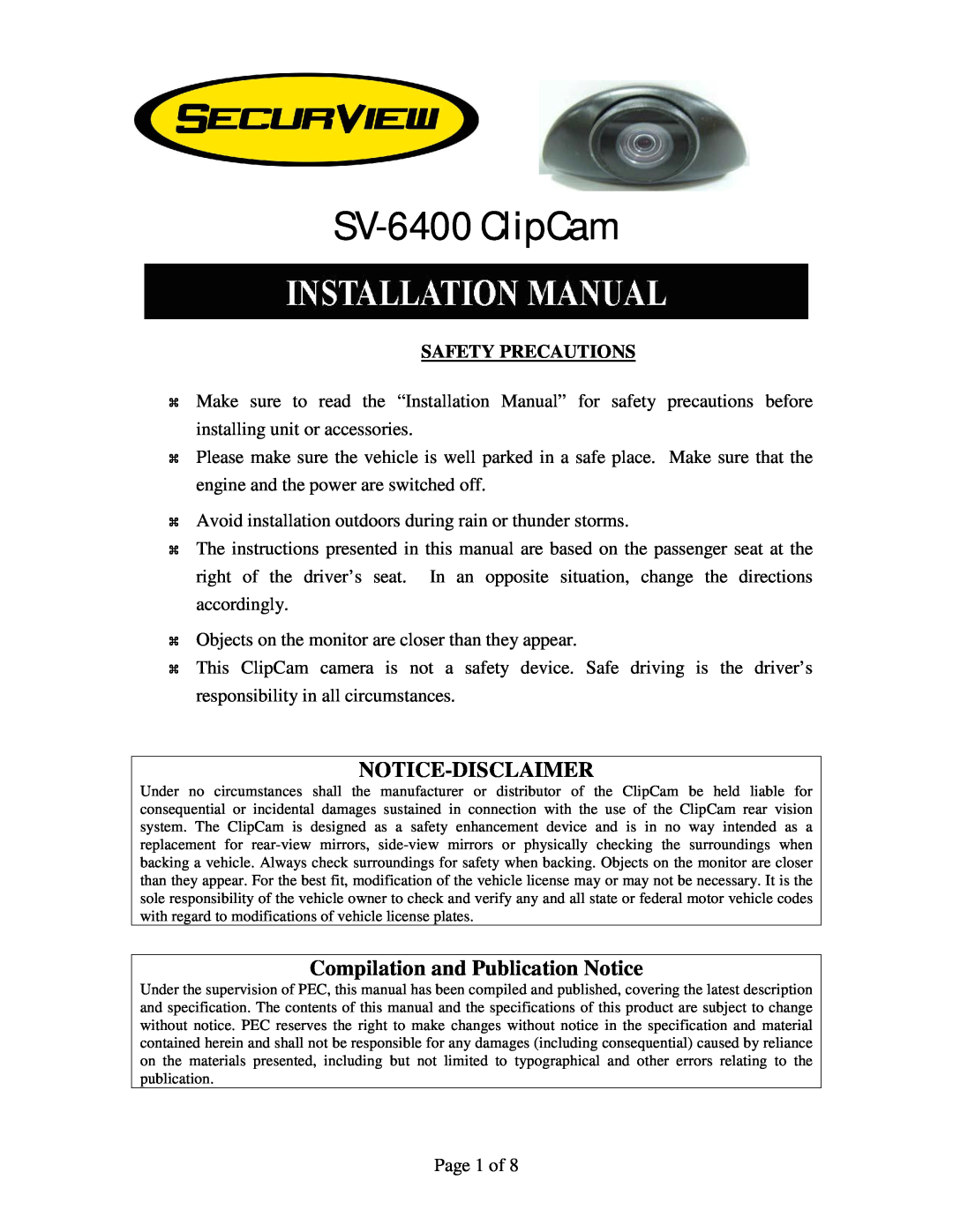 Crimestopper Security Products SV-6400 installation manual Notice-Disclaimer, Compilation and Publication Notice 