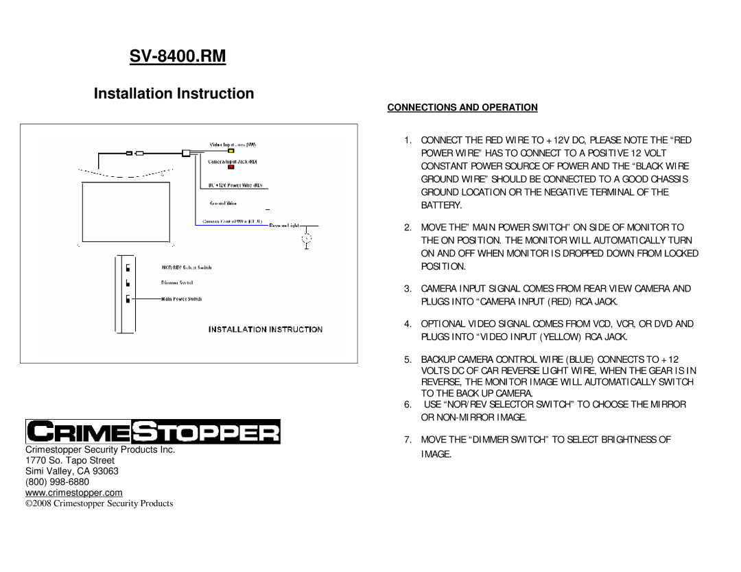 Crimestopper Security Products SV-8400.RM manual Installation Instruction, Connections and Operation 