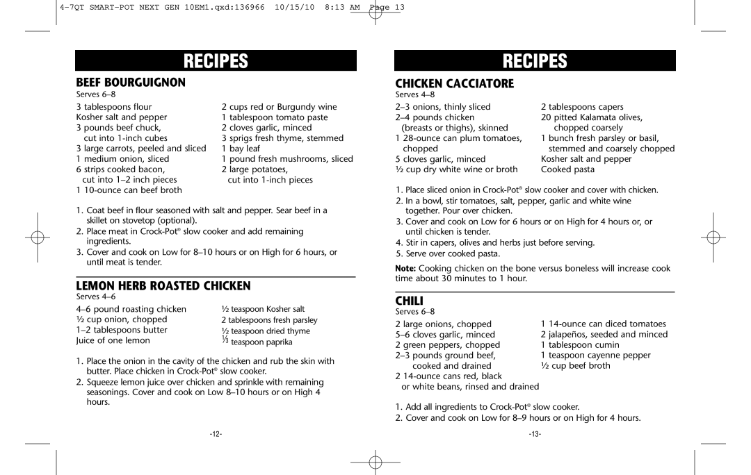 Crock-Pot Designer Series 4-7 Quart warranty Beef Bourguignon, Lemon Herb Roasted Chicken, Chicken Cacciatore, Chili 