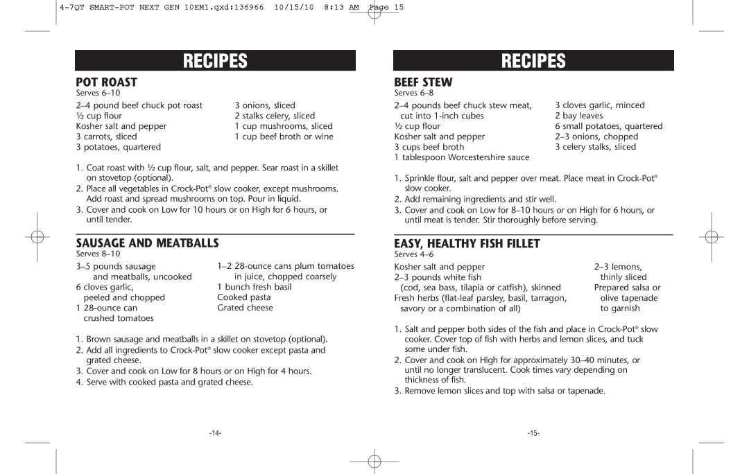 Crock-Pot Designer Series 4-7 Quart warranty POT Roast, Beef Stew, Sausage and Meatballs, EASY, Healthy Fish Fillet 