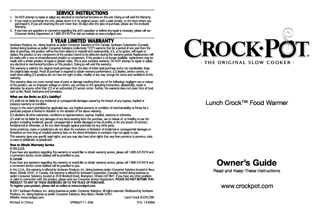Crock-Pot warranty Service Instructions, Year Limited Warranty, Owner’s Guide, Lunch Crock Food Warmer 