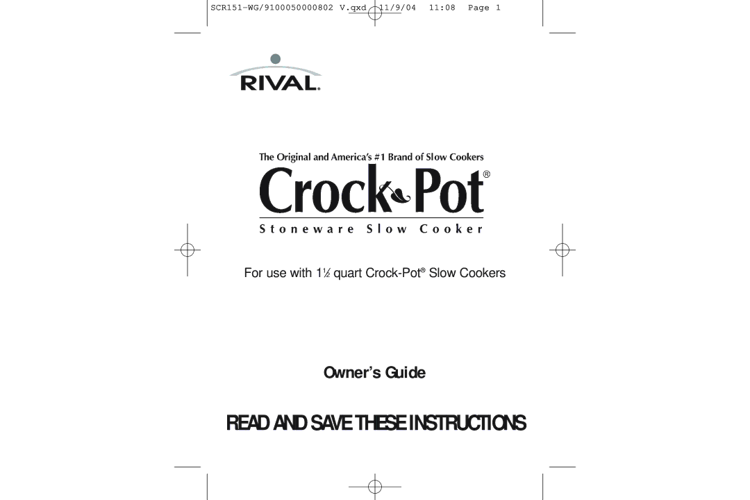 Crock-Pot SCR151-WG manual Read and Save These Instructions 