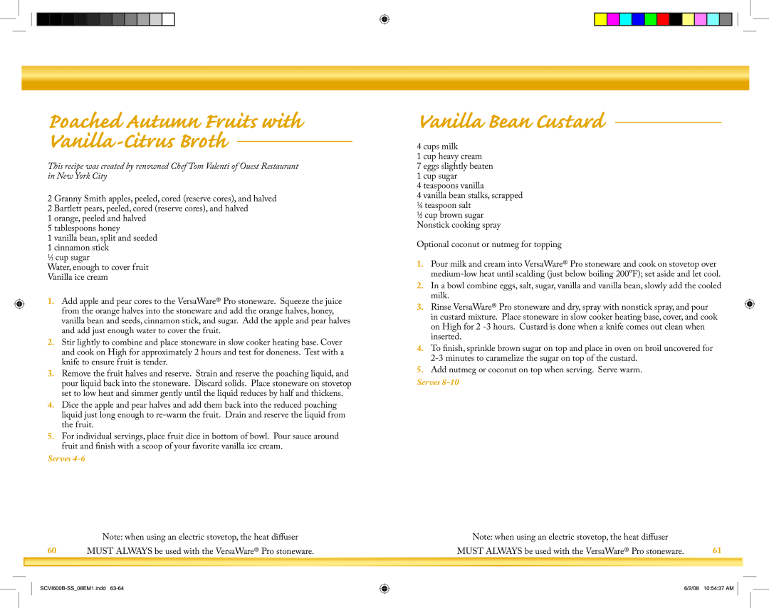 Crock-Pot VersaWare Pro owner manual Vanilla Bean Custard, Poached Autumn Fruits with Vanilla -Citrus Broth, Serves 