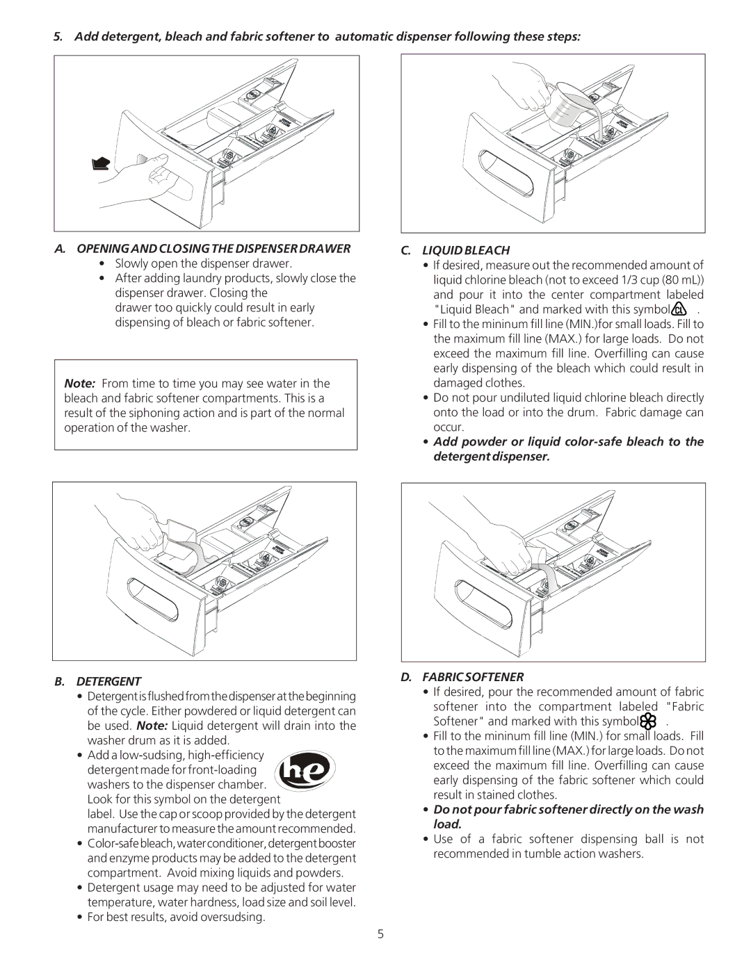 Crosley 134860400 manual Opening and Closing the Dispenser Drawer, Liquid Bleach, Detergent, Fabric Softener 