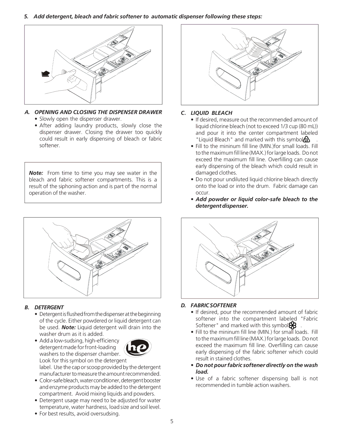 Crosley 134860400A manual Opening and Closing the Dispenser Drawer, Liquid Bleach, Detergent, Fabric Softener 