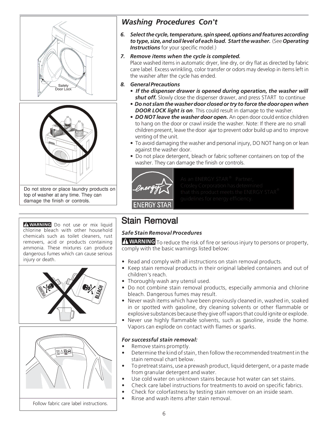 Crosley 134874800A manual Safe Stain Removal Procedures, For successful stain removal 