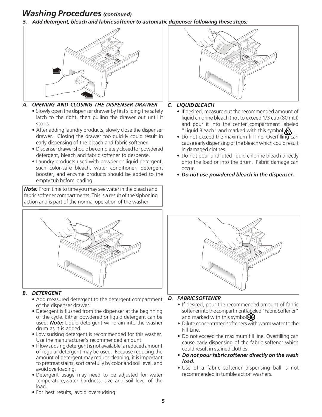 Crosley 134888600A manual Opening and Closing the Dispenser Drawer, Liquid Bleach, Detergent Fabric Softener 