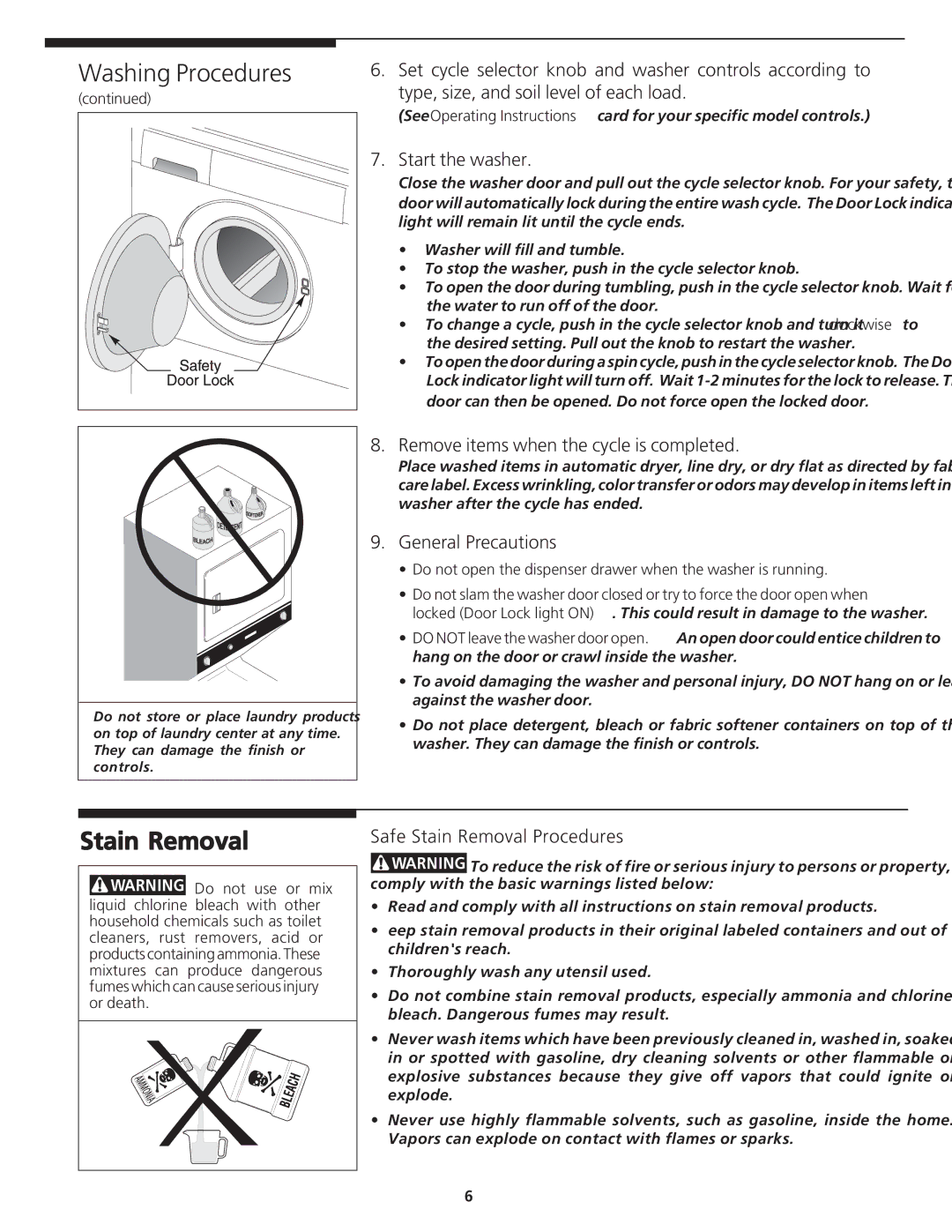 Crosley 1P/N13488880 manual Start the washer, Remove items when the cycle is completed, General Precautions 