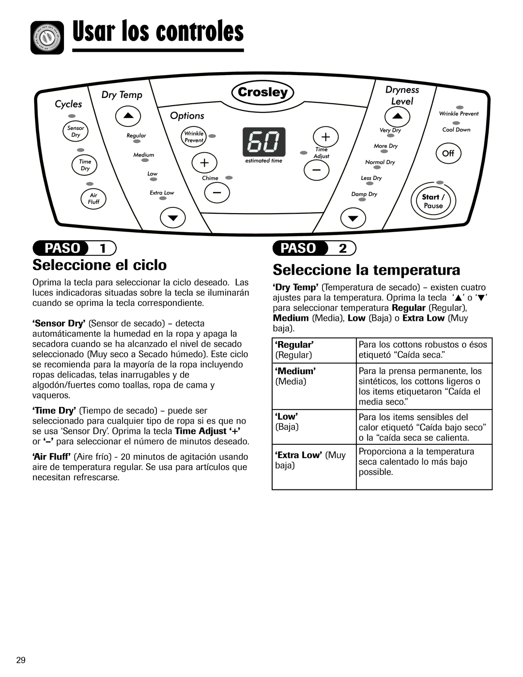 Crosley 2206691 warranty Usar los controles, Seleccione el ciclo, Seleccione la temperatura 