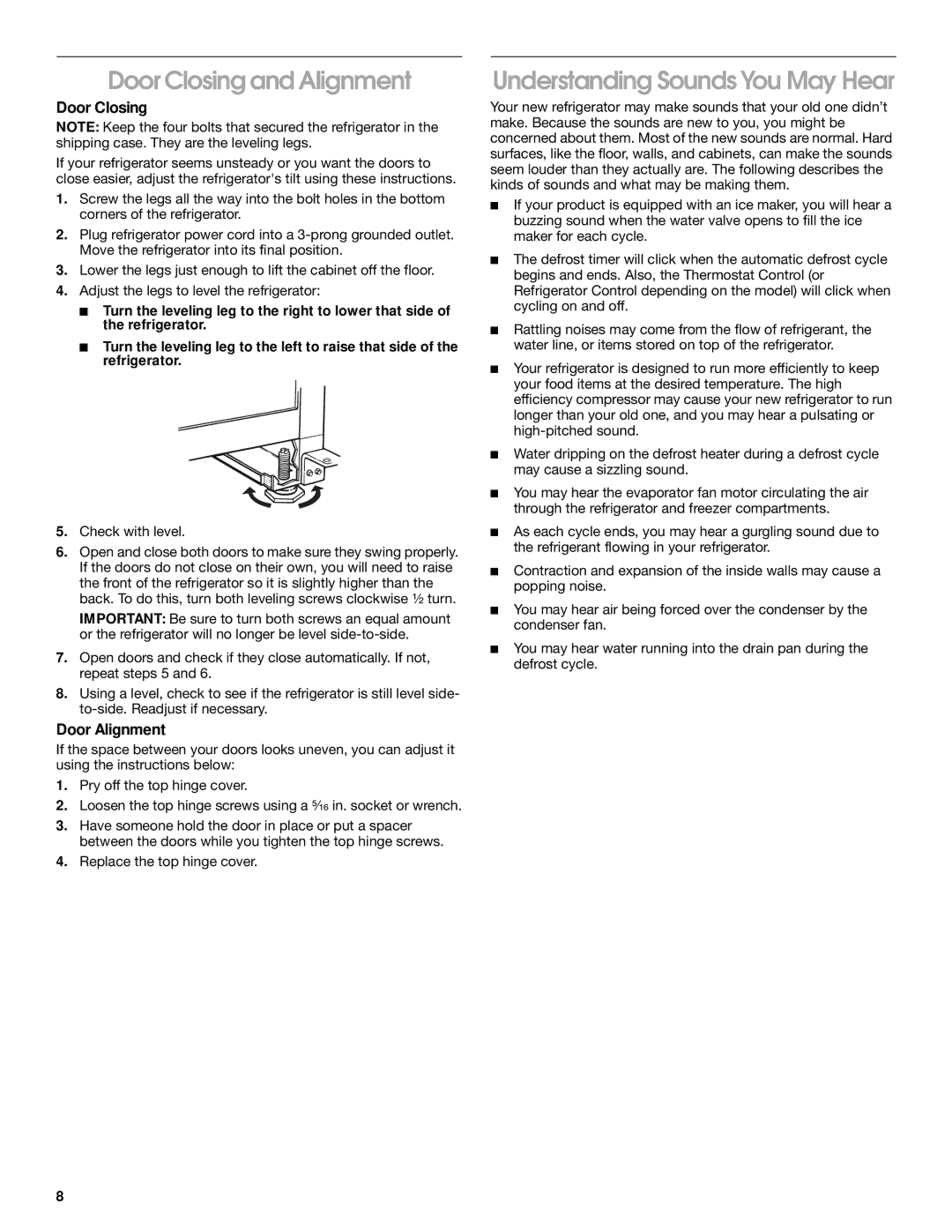 Crosley 2209920 manual Door Closing and Alignment, Understanding Sounds You May Hear, Door Alignment 