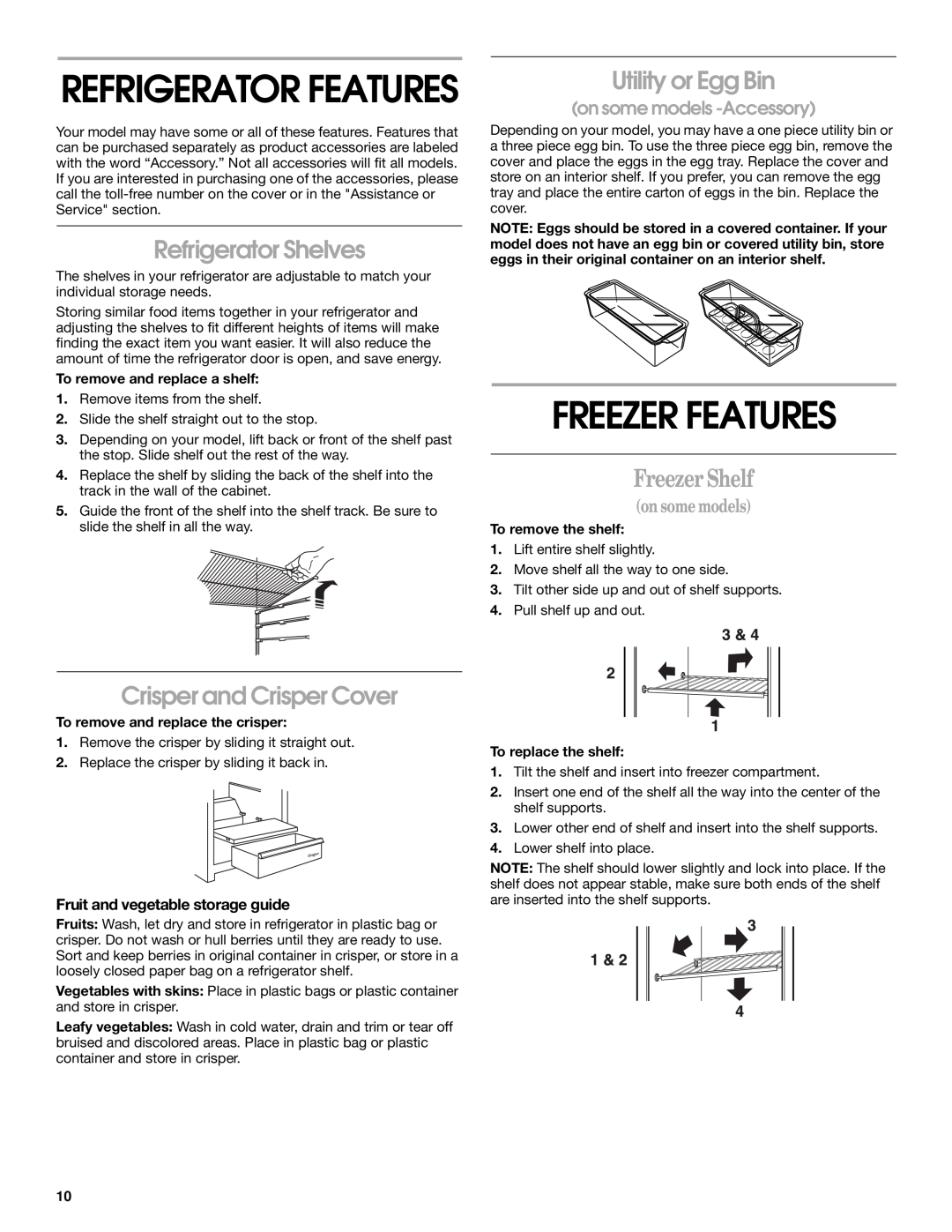 Crosley 2209920 manual Freezer Features, Refrigerator Shelves, Crisper and Crisper Cover, Utility or Egg Bin, Freezer Shelf 