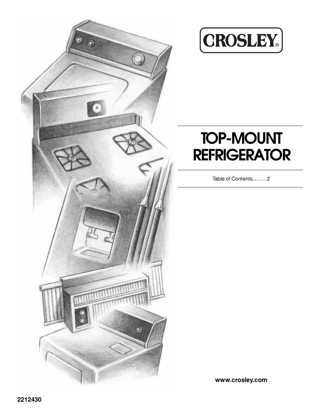 Crosley 2212430 manual TOP-MOUNT Refrigerator 