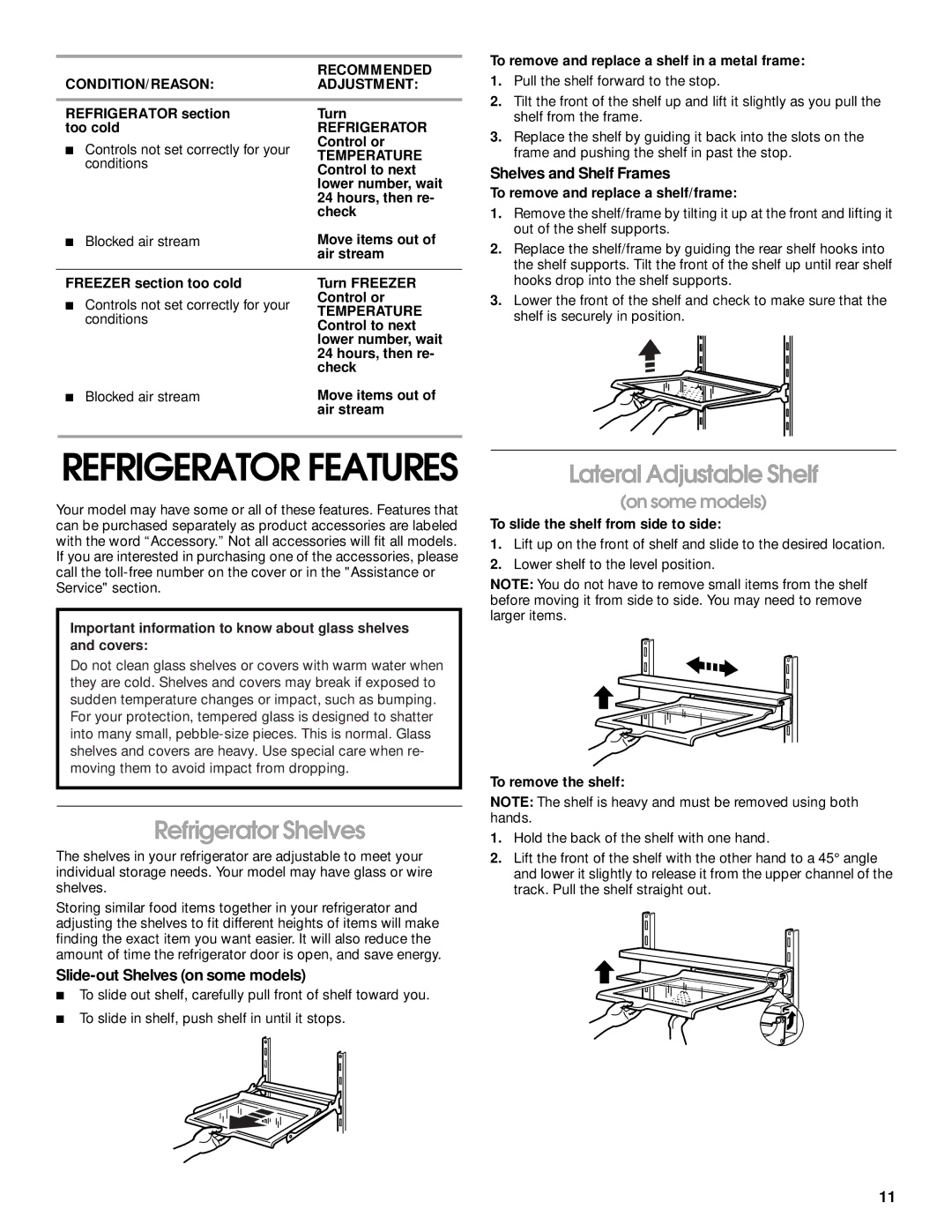 Crosley 2212430 Refrigerator Shelves, Lateral Adjustable Shelf, Shelves and Shelf Frames, Slide-out Shelves on some models 