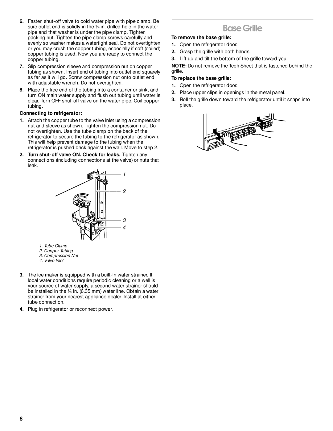 Crosley 2212430 manual Base Grille, Connecting to refrigerator, To remove the base grille, To replace the base grille 