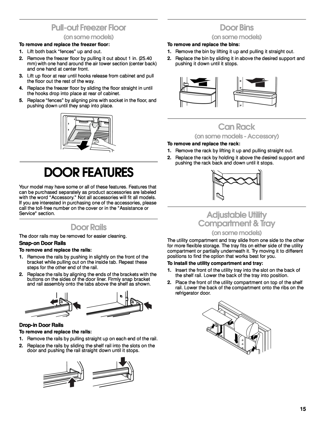 Crosley 2212430 manual Door Features, Pull-out Freezer Floor, Door Bins, Can Rack, on some models, Snap-on Door Rails 