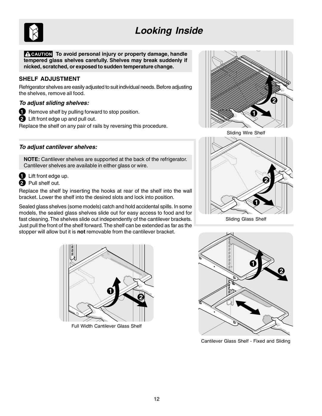 Crosley 241559900 manual Looking Inside, Shelf Adjustment, To adjust sliding shelves, To adjust cantilever shelves 