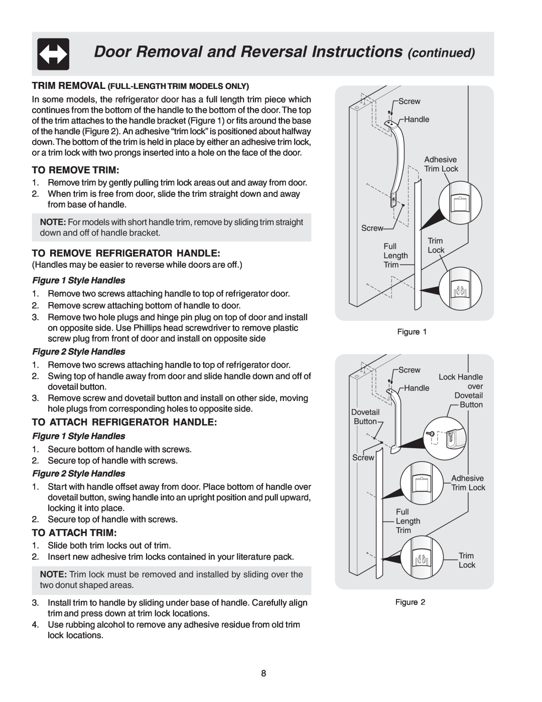 Crosley 241559900 manual To Remove Trim, To Remove Refrigerator Handle, To Attach Refrigerator Handle, To Attach Trim 