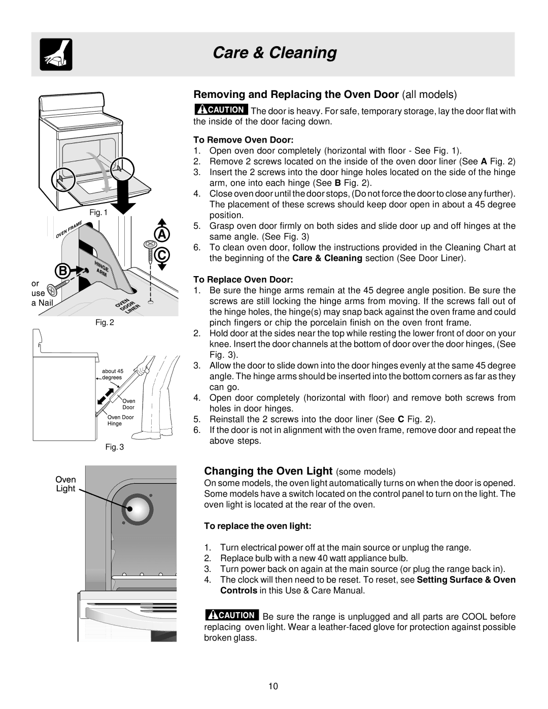 Crosley 316257131 manual Removing and Replacing the Oven Door all models, Changing the Oven Light some models 