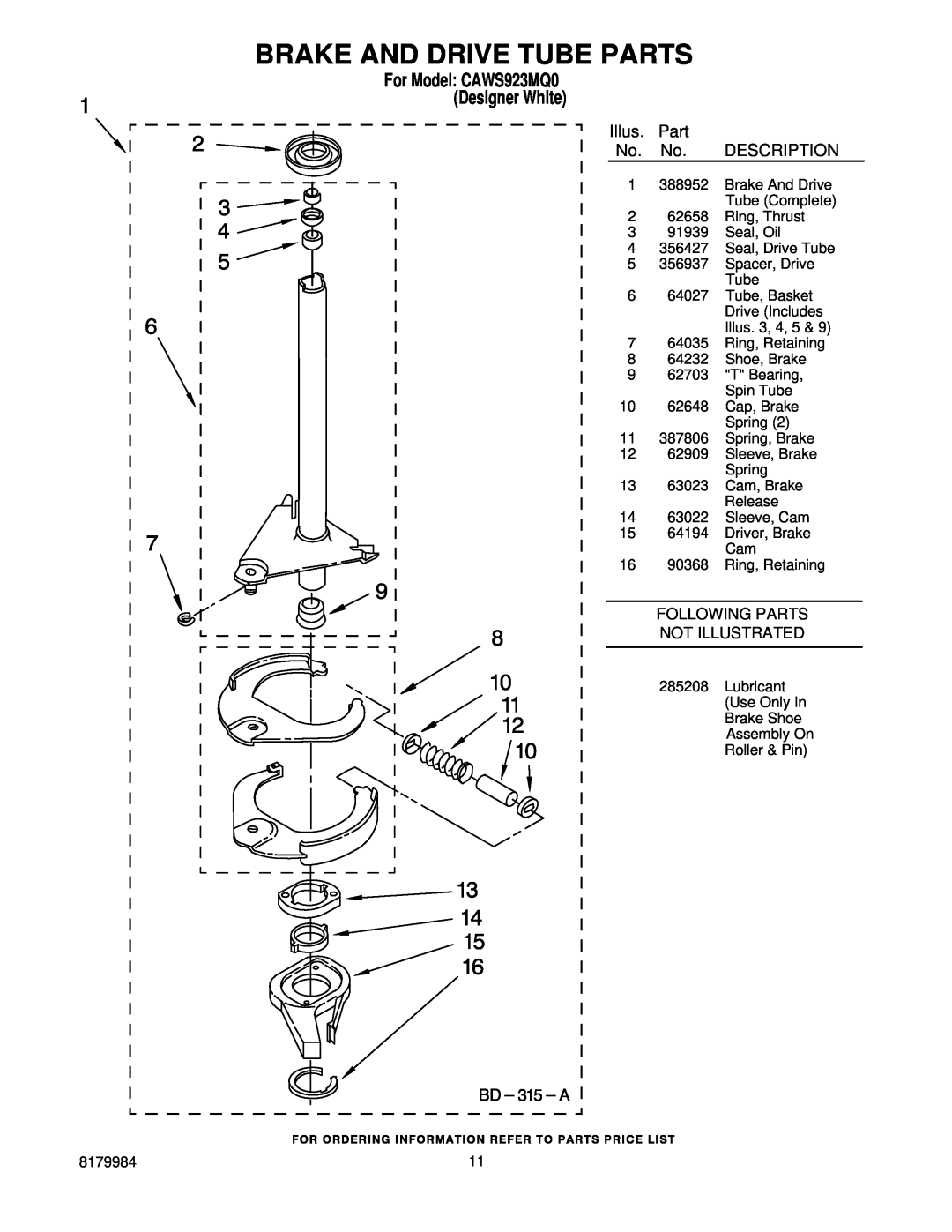 Crosley CAWS923MQ0 manual Brake And Drive Tube Parts, Description, Following Parts Not Illustrated 