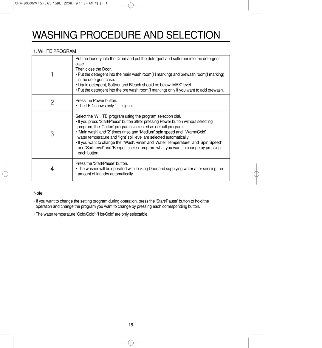 Crosley CFW-8000GBL, CFW-8000GW, CFW-8000GS, CFW-8000GR owner manual Washing Procedure and Selection, White Program 