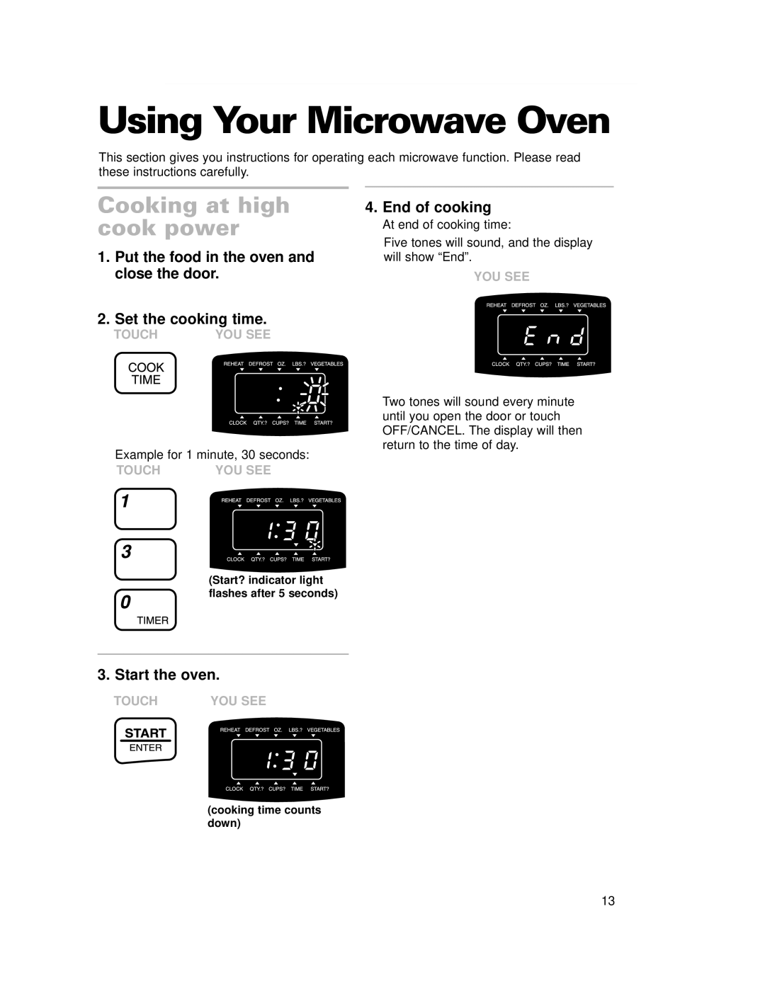 Crosley CMT101SG installation instructions Using Your Microwave Oven, Cooking at high cook power 