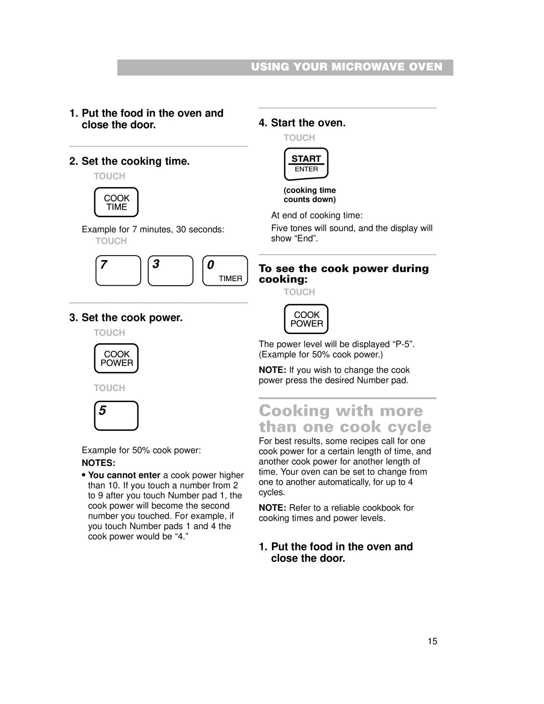 Crosley CMT101SG installation instructions Cooking with more than one cook cycle, To see the cook power during cooking 