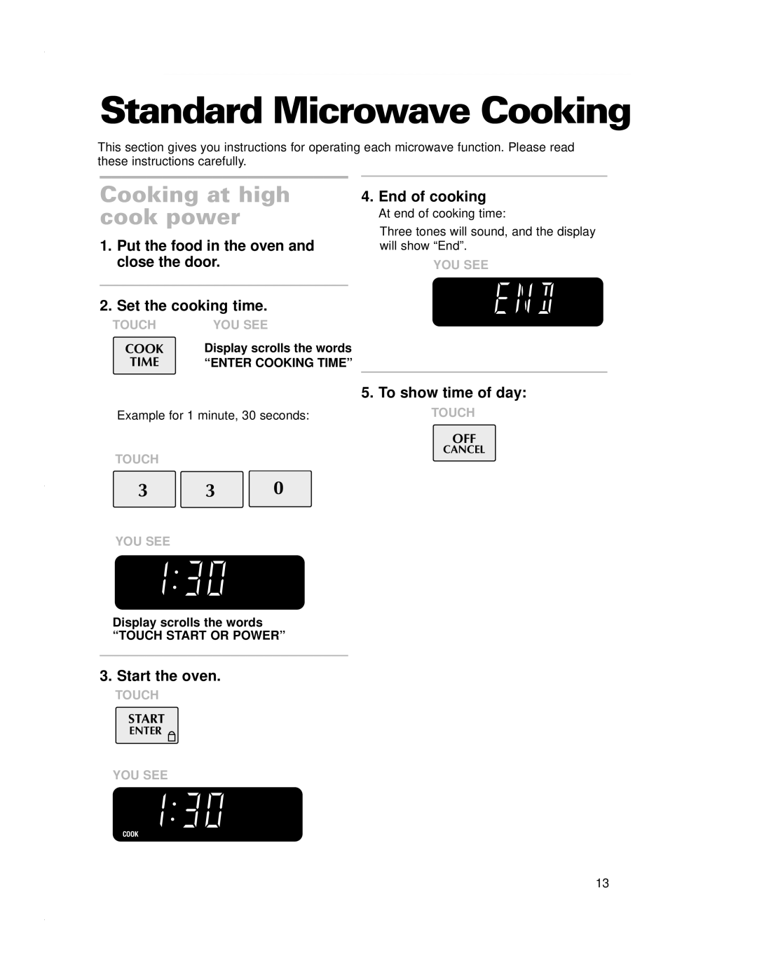 Crosley CMT135SG Standard Microwave Cooking, Cooking at high cook power, End of cooking, Start the oven 