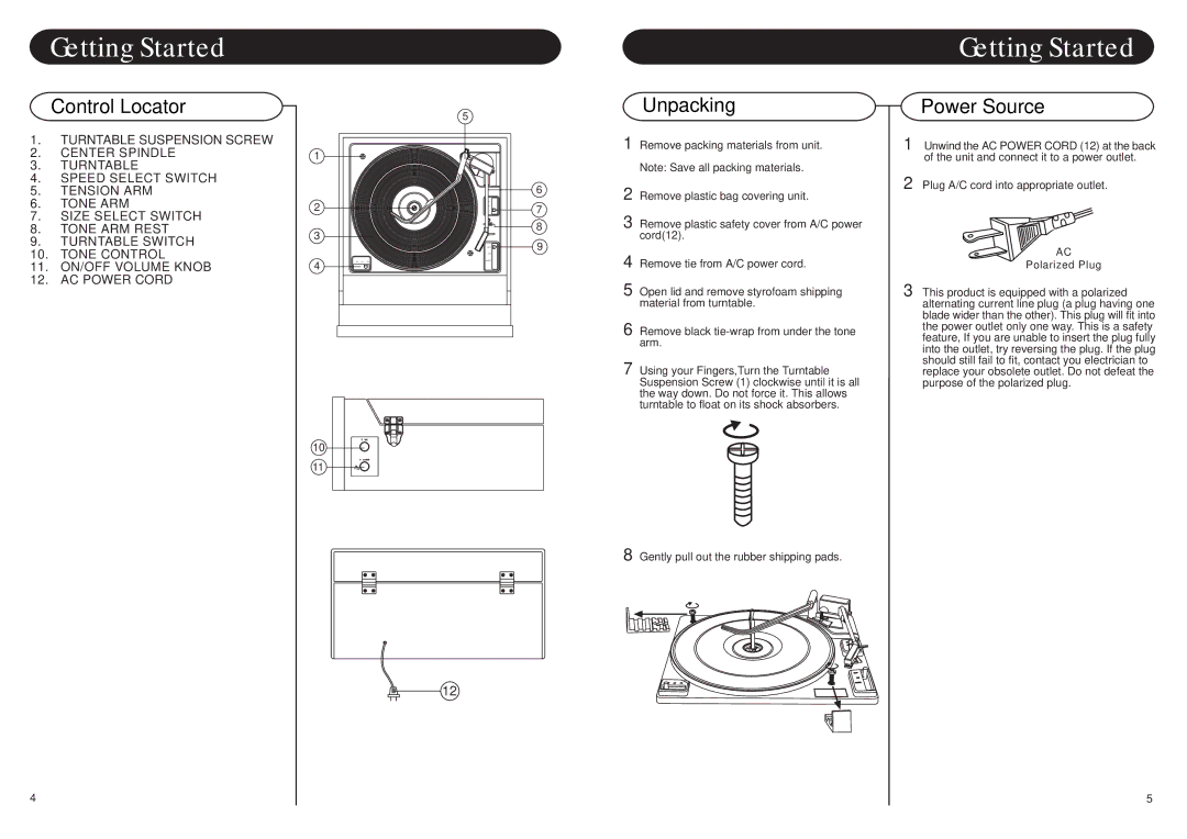 Crosley CR85 instruction manual Getting Started, Gently pull out the rubber shipping pads 