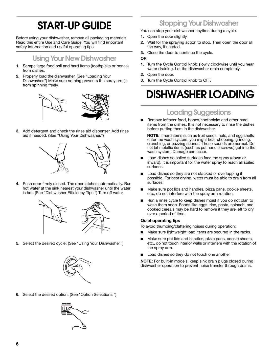 Crosley CUD4000 manual START-UP Guide, Dishwasher Loading, Using Your New Dishwasher, Stopping Your Dishwasher 