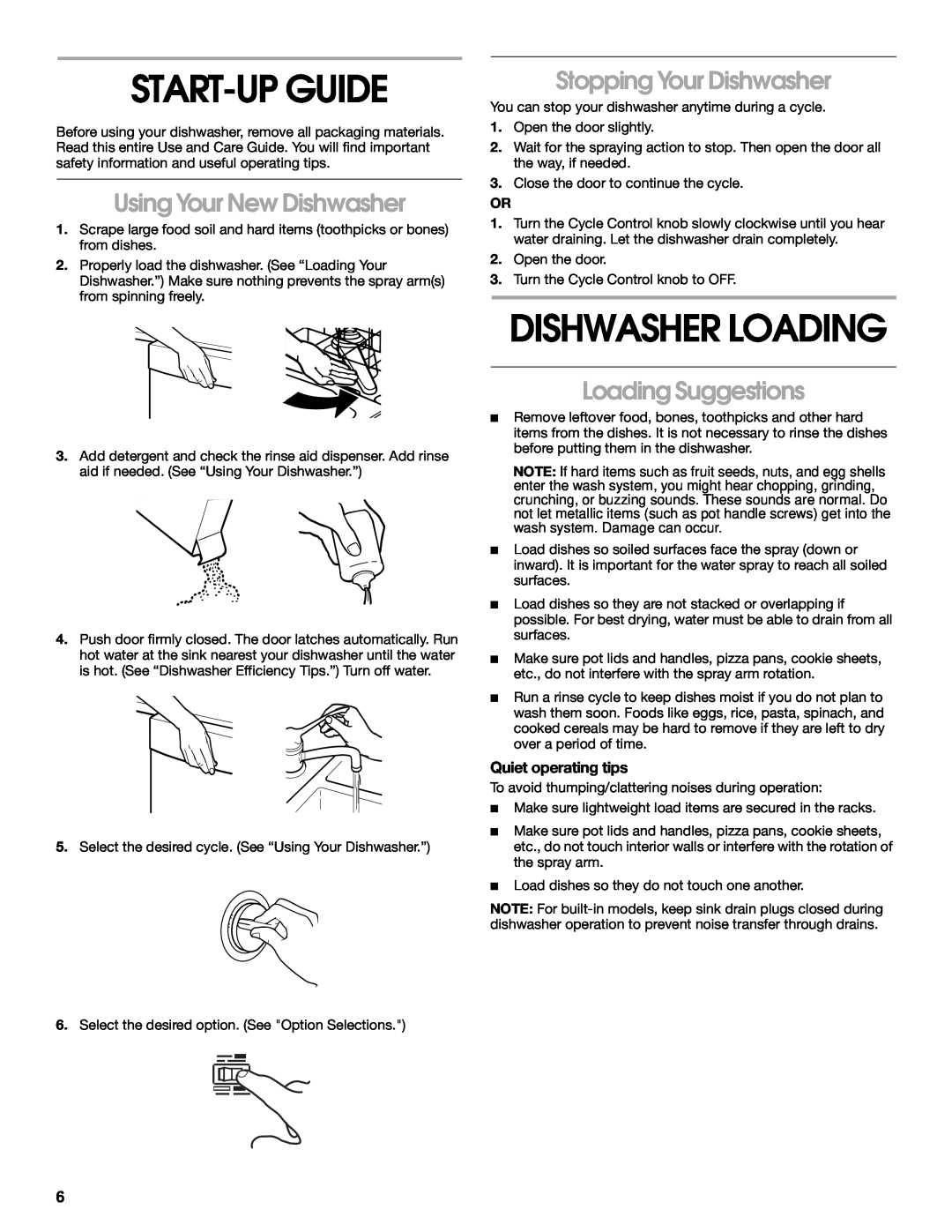 Crosley CUD4000 manual Start-Upguide, Dishwasher Loading, Using Your New Dishwasher, Stopping Your Dishwasher 
