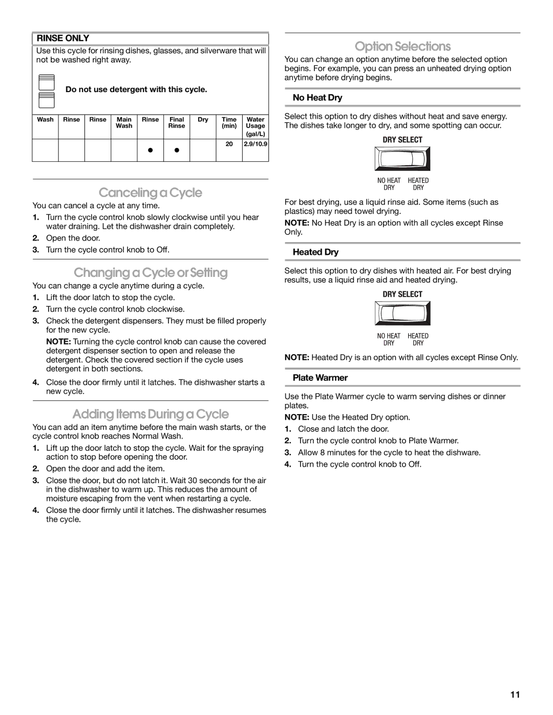 Crosley CUD4000T manual Option Selections, Canceling a Cycle, Changing a Cycle or Setting, Adding Items During a Cycle 