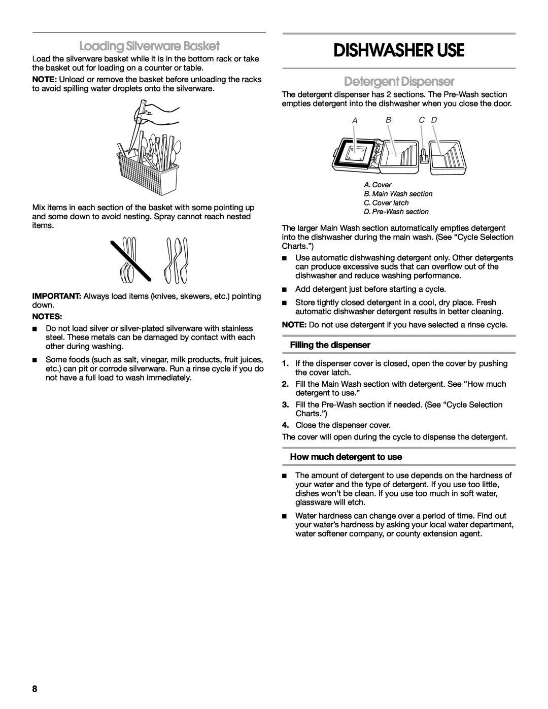 Crosley CUD4000T manual Dishwasher Use, Loading Silverware Basket, Detergent Dispenser, Filling the dispenser, A B C D 