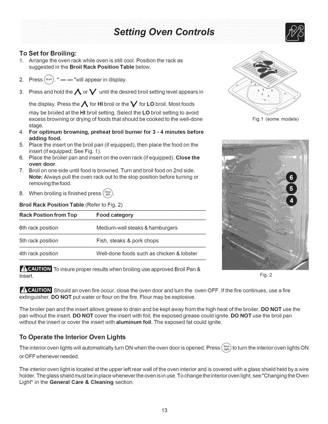 Crosley ES300 manual To Set for Broiling, To Operate the interior Oven Lights 
