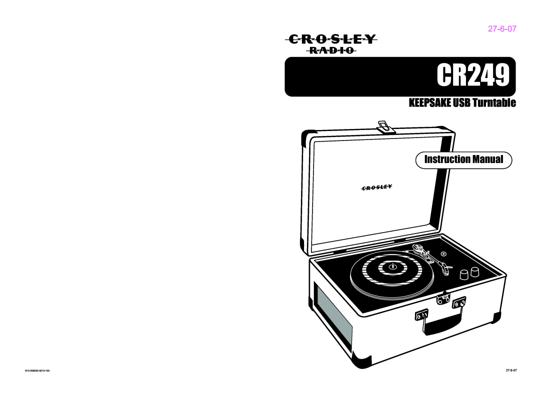 Crosley Radio CR249 instruction manual KEEPSAKE USB Turntable, 27-6-07, 910-264500-0010-100 