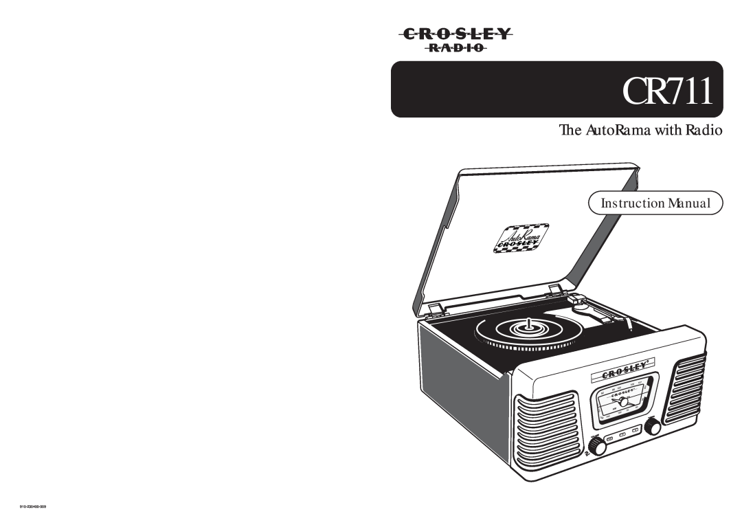 Crosley Radio CR711 instruction manual The AutoRama with Radio, 910-230400-009 