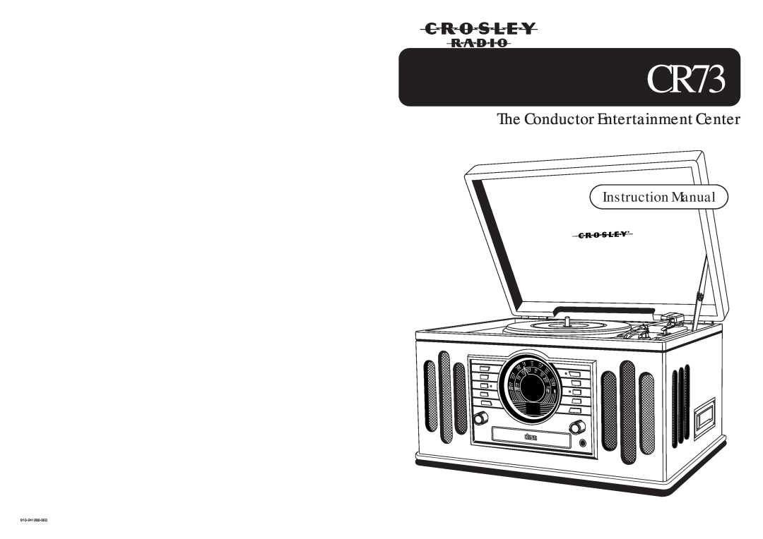 Crosley Radio CR73 instruction manual The Conductor Entertainment Center, 910-241200-003 