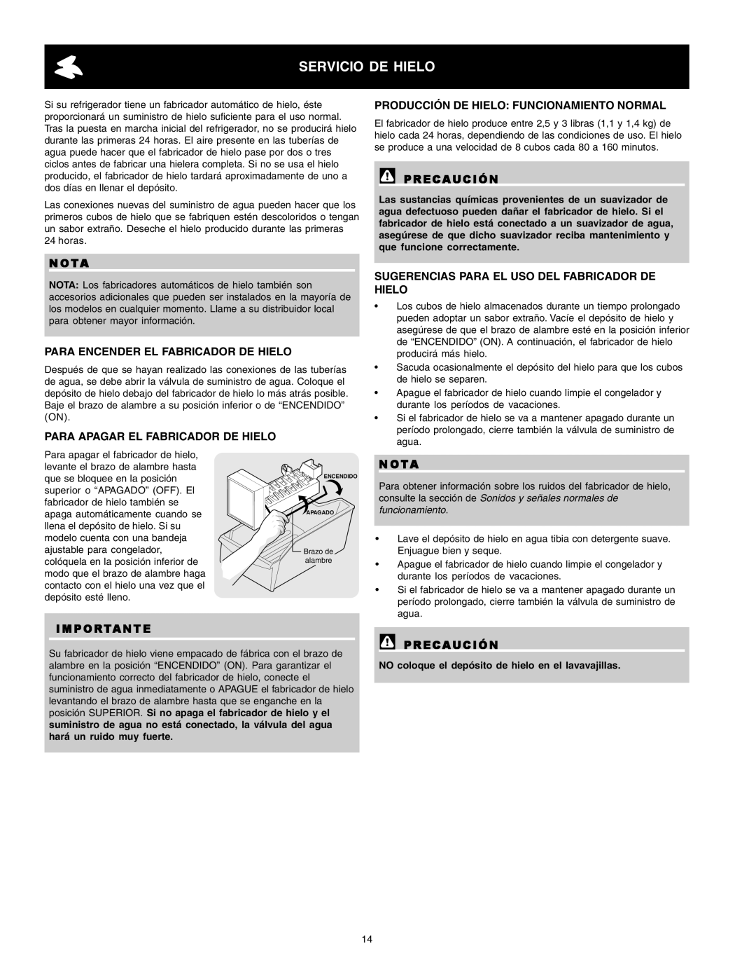 Crosley Refrigerator Top Mount Servicio DE Hielo, Para Encender EL Fabricador DE Hielo, Para Apagar EL Fabricador DE Hielo 