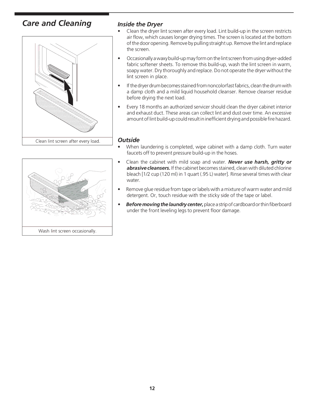 Crosley Tumble Action Laundry Center manual Inside the Dryer, Outside 