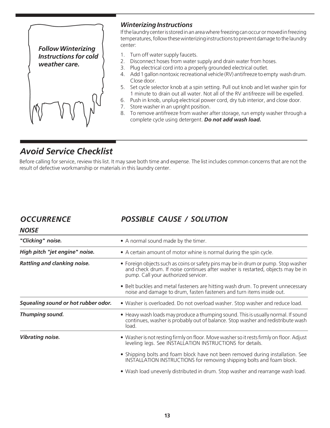 Crosley Tumble Action Laundry Center Avoid Service Checklist, Follow Winterizing Instructions for cold weather care, Noise 