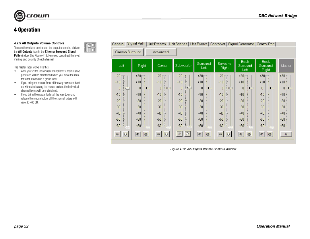 Crown 137769-3 operation manual All Outputs Volume Controls, Master fader works like this 