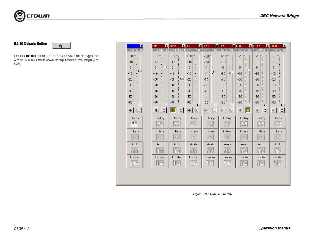 Crown 137769-3 operation manual Outputs Button, Outputs Window 