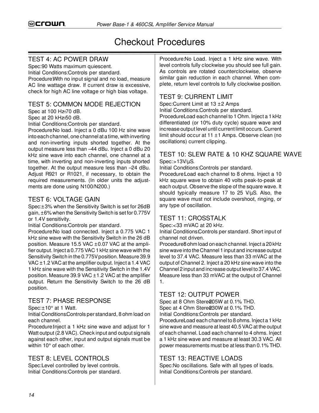 Crown 460CSL service manual Test 4 AC Power Draw, Test 5 Common Mode Rejection, Test 6 Voltage Gain, Test 7 Phase Response 