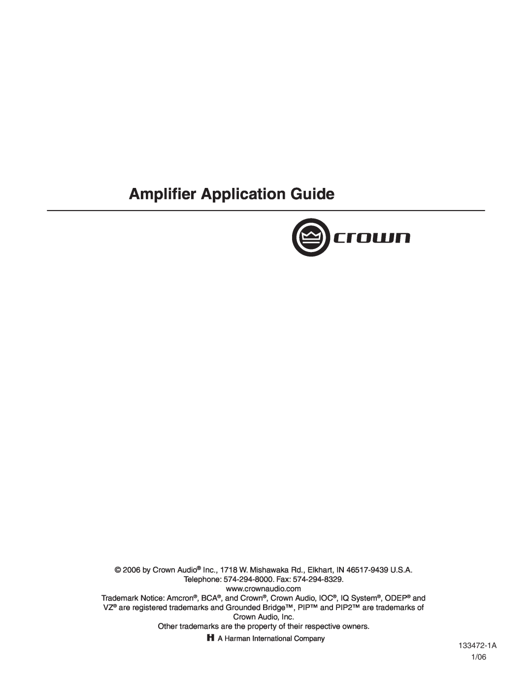 Crown Audio 133472-1A manual Ampliﬁer Application Guide 