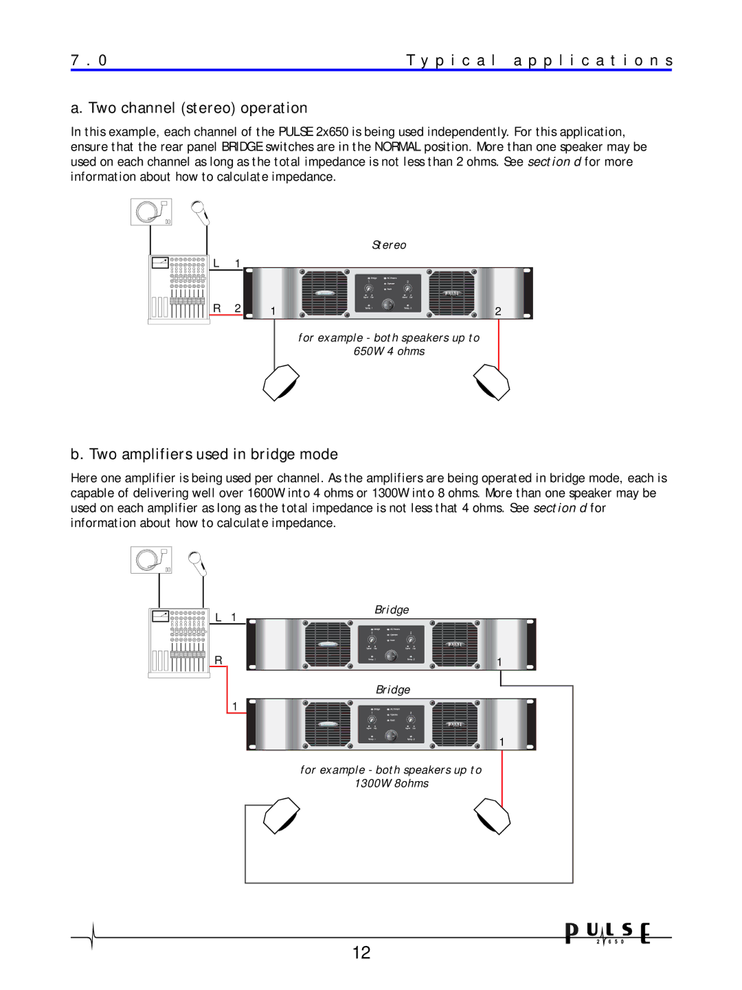 Crown Audio 2650 P i c a l a p p l i c a t i o n s, Two channel stereo operation, Two amplifiers used in bridge mode 