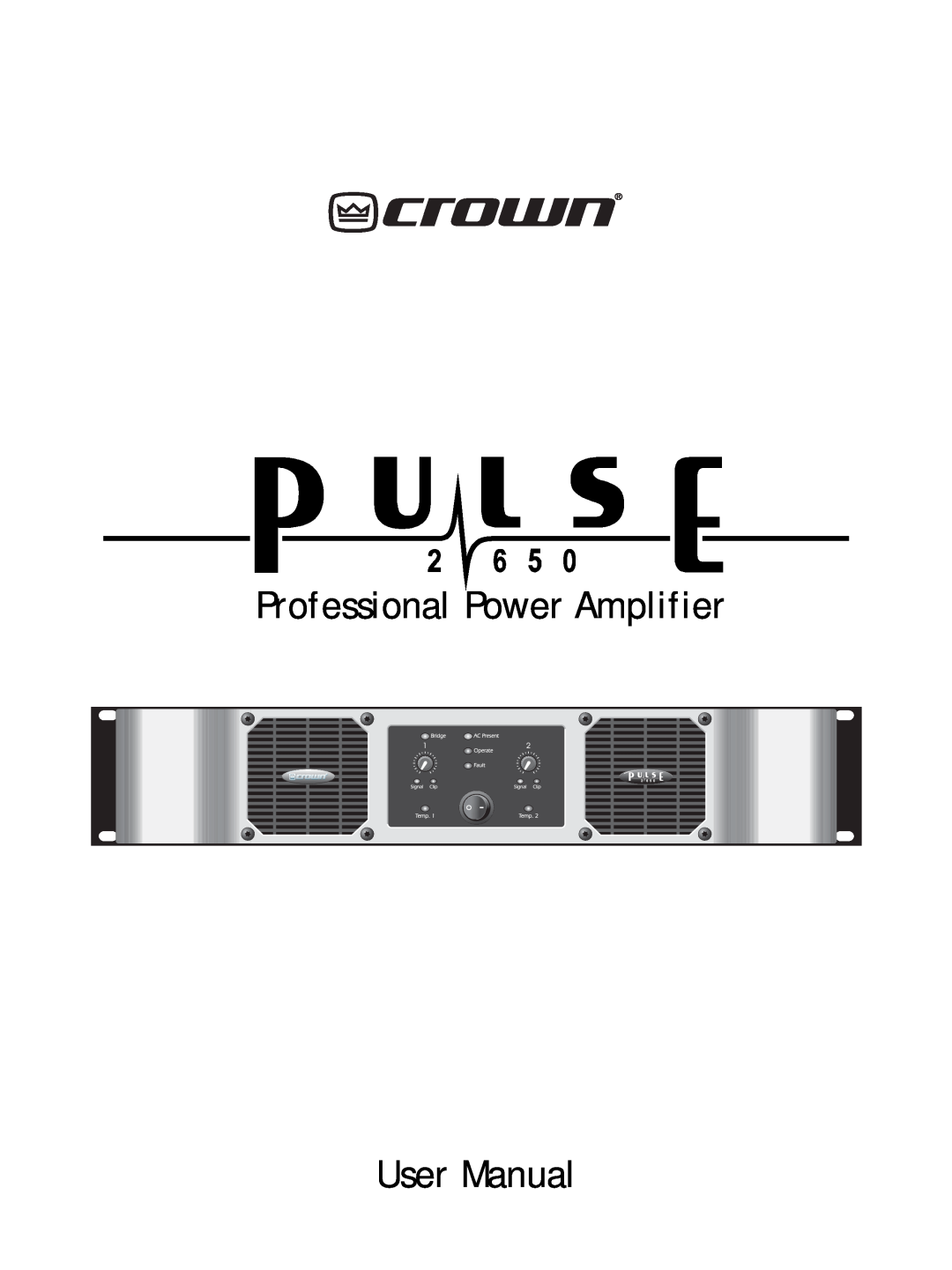 Crown Audio 2650 user manual Professional Power Amplifier 