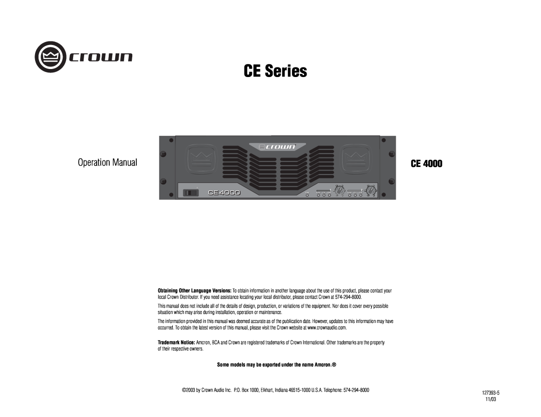 Crown Audio ce 4000 operation manual CE Series, Some models may be exported under the name Amcron 
