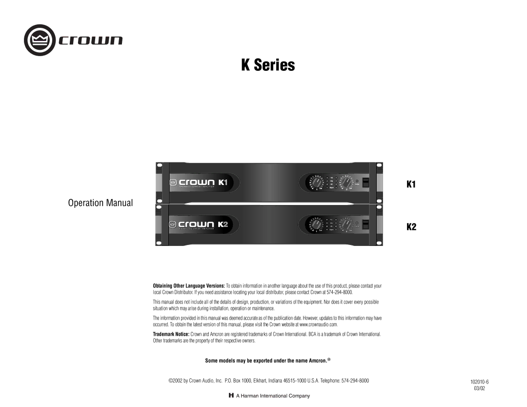 Crown Audio CROWN K Series operation manual Some models may be exported under the name Amcron, 102010-6, 03/02 