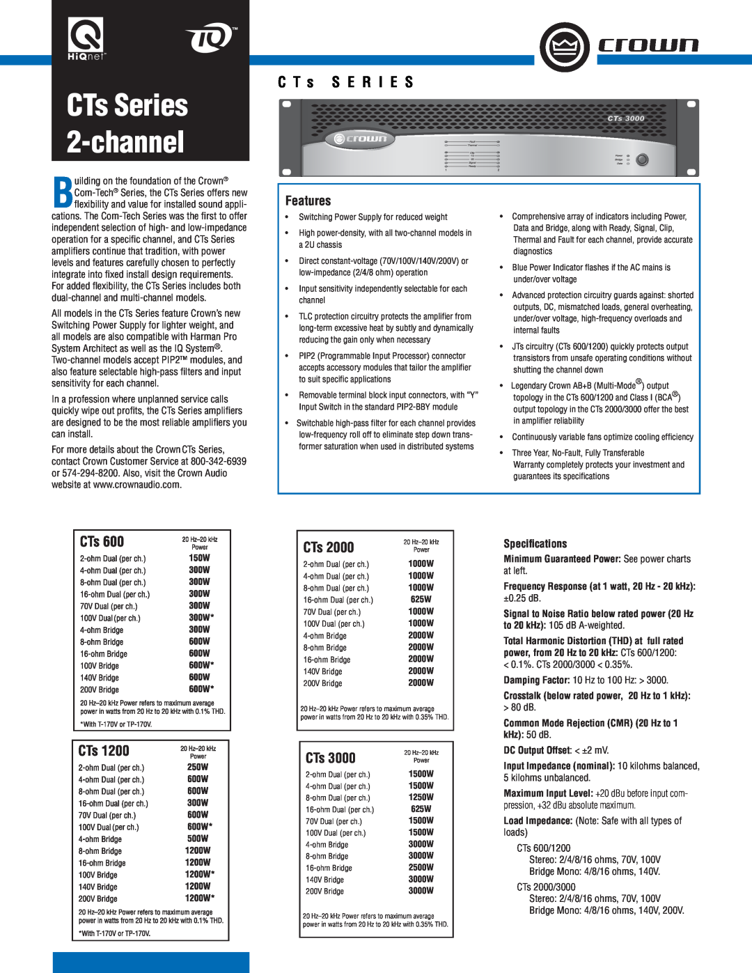 Crown Audio CTs 2-Channel specifications CTs Series 2-channel, Features, Speciﬁcations, C T s S E R I E S 
