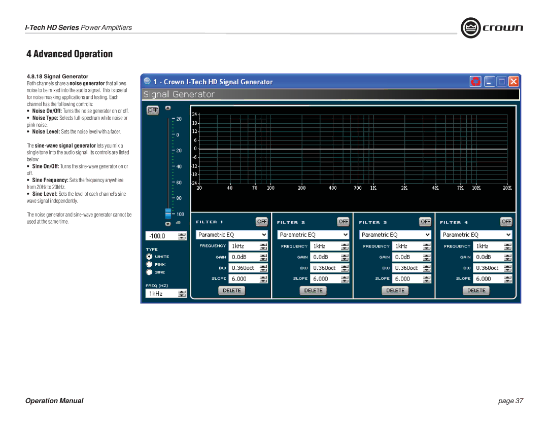 Crown Audio IT9000 HD, I-T5000 HD, I-T12000 HD Signal Generator, Sine On/Off Turns the sine-wave generator on or off 