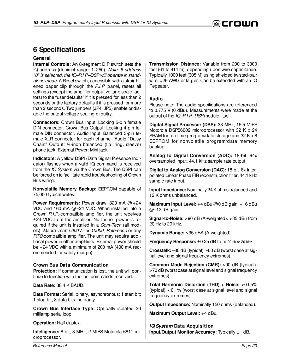 Crown Audio IQ P.I.P.-DSP manual Specifications, General, Crown Bus Data Communication, Audio, IQ System Data Acquisition 